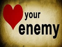 Love your Enemies